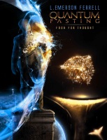 Quantum Fasting - Food for Thou - L. Emerson Ferrell.pdf